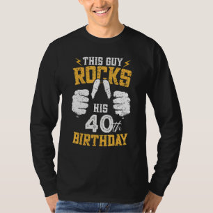 Männer 40 Jahre alt Dieser Typ rockt seine 40. Geb T-Shirt