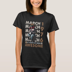 Männer 49. Geburtstag Legenden März 1976 49 Jahre T-Shirt