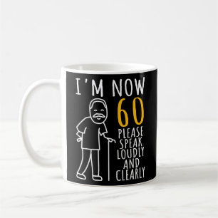 Männer 60. Geburtstag für ihn Ich bin jetzt 60 Jah Kaffeetasse