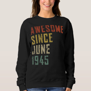 Männer 77 Jahre Phantastisch seit Juni 1945 77. Bi Sweatshirt