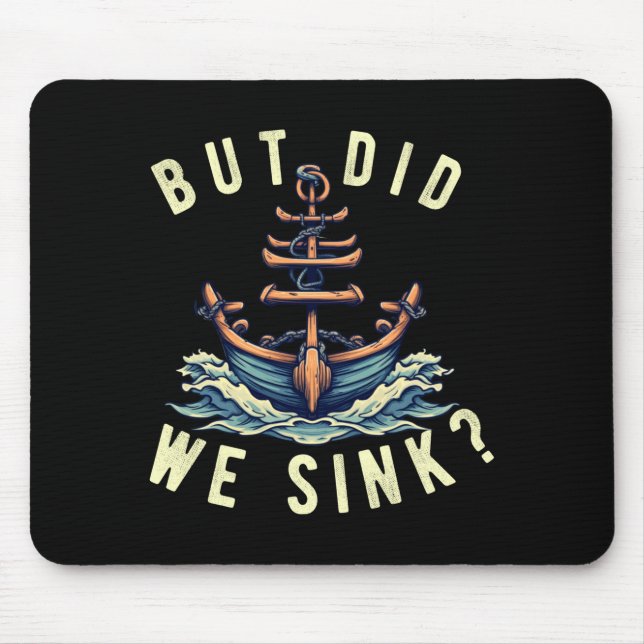 Männer aber versenkten Boot Schiff Kapitän Ponton Mousepad (Vorne)