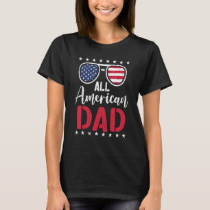 Männer aller amerikanischen Vater, die zur vierten T-Shirt