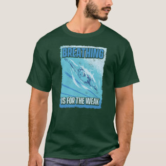 Männer Atmung ist für die Schwachen Lustiges Schwi T-Shirt
