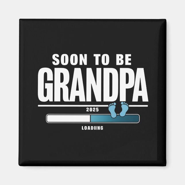 Männer bald Großvater EST 2025 neuer Großvater Magnet (Vorne)