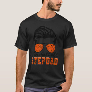 Männer Basketball Stepdad stolz auf Coolen Basketb T-Shirt