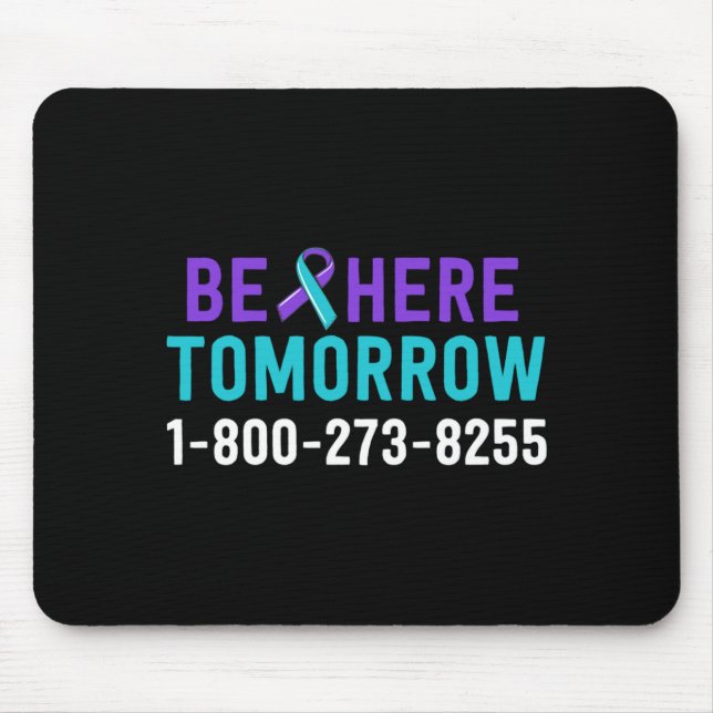 Männer Be Here Tomorrow Präventionsbewusstseins Te Mousepad (Vorne)