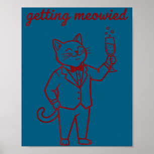 Männer bekommen miaut lustige Katzenhochzeit Braut Poster