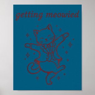 Männer bekommen miautende Katzenhochzeit lustige B Poster