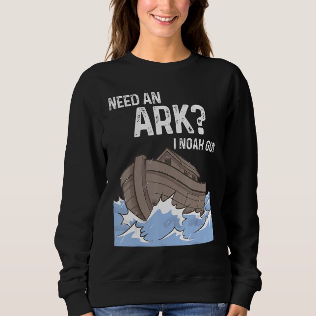 Männer brauchen eine Arche I Noah-Typ  Christlich  Sweatshirt (Vorderseite)