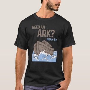 Männer brauchen einen Ark I Noah Typ Christlich ka T-Shirt