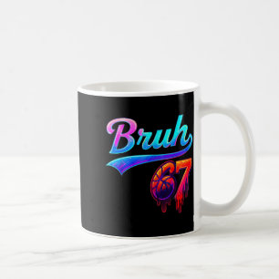 Männer Bruh 67 Meme Basketball Sechs Kaffeetasse