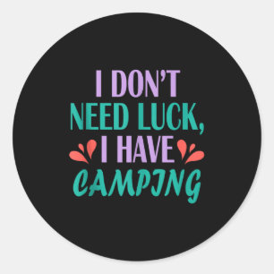 Männer Camper Wanderer Outdoor-Trip braucht kein G Runder Aufkleber