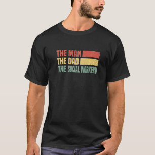 Männer der Mann der Vater der Sozialarbeiter Sozia T-Shirt