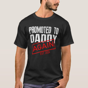 Männer, die 2024 zum Papa befördert wurden T-Shirt