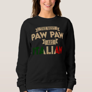 Männer die beste Paw Paw sind italienische Flagge Sweatshirt