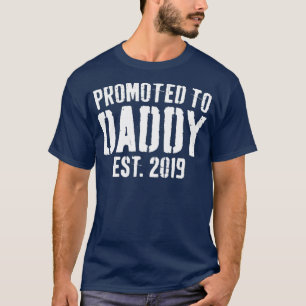 Männer, die für Daddy 2019 beworben wurden, um bal T-Shirt