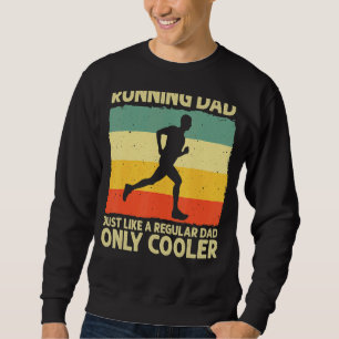 Männer, die für Männer laufen Vater Marathon Runne Sweatshirt