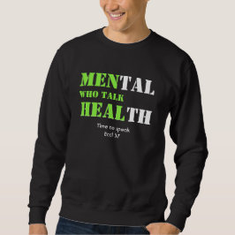 MÄNNER, DIE GESUNDHEIT SPRECHEN SWEATSHIRT