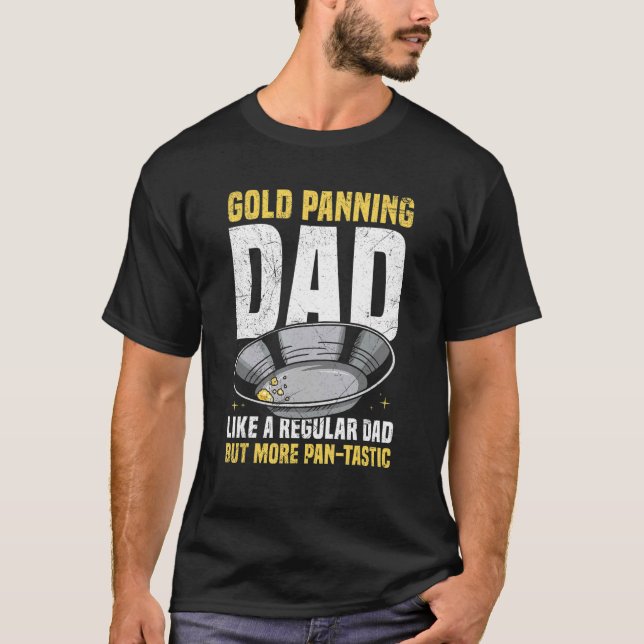 Männer, die Gold Digging Puppe für einen Gold Pann T-Shirt (Vorderseite)