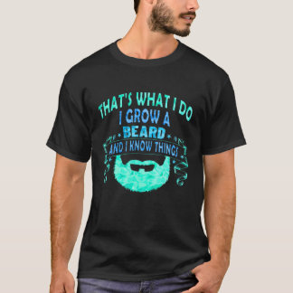 Männer, die ich einen Bart züchte und ich kenne Di T-Shirt