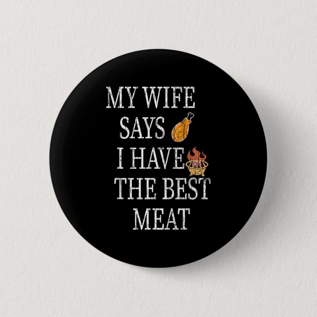 Männer, die ich habe, haben das beste Fleisch Funn Button (Vorderseite)