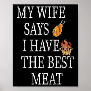 Männer, die ich habe, haben das beste Fleisch Funn Poster