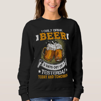 Männer, die ich heute nur 3 Tage von 7 gestern tri Sweatshirt