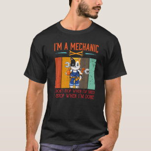 Männer, die ich mechanisch anhalten, wenn ich fert T-Shirt