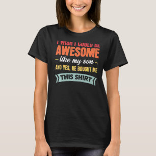 Männer, die ich mir wünsche, Phantastisch zu sein T-Shirt