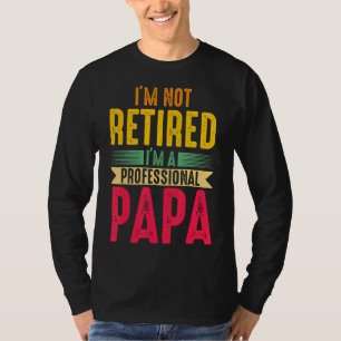 Männer, die ich nicht müde bin, ich bin ein Berufl T-Shirt