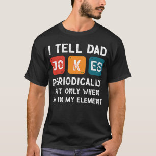 Männer, die ich Vater erzähle, erzählen regelmäßig T-Shirt