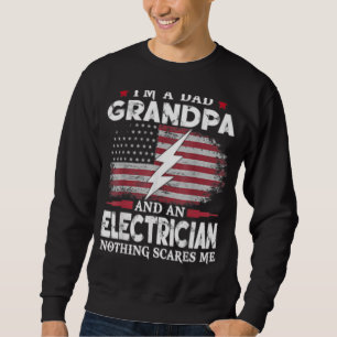 Männer, die ich Vater Großvater Elektriker nichts Sweatshirt