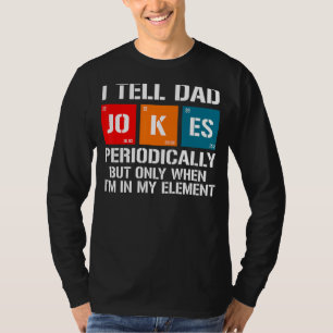 Männer, die ich Vater Witze regelmäßig erzähle, ab T-Shirt