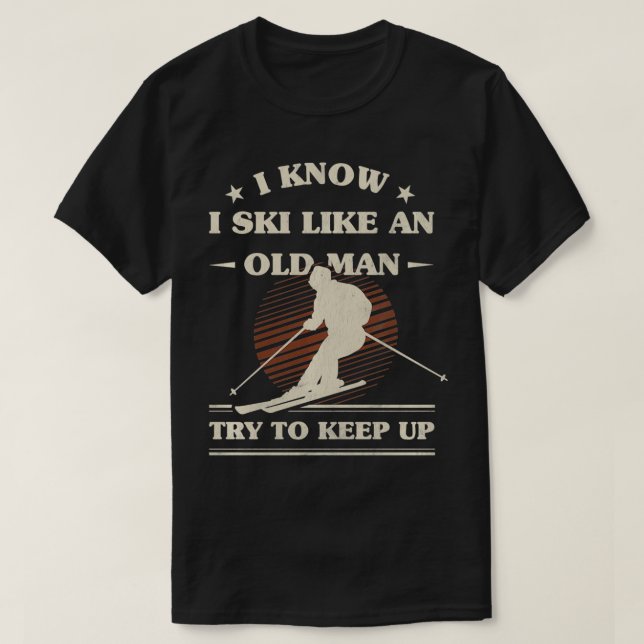 Männer, die ich wie ein alter Mann Ski fahre, vers T-Shirt (Design vorne)