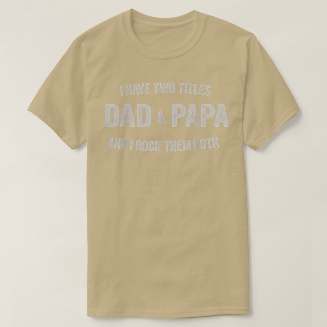 Männer, die ich zwei Titel Vater und Papa lustige  T-Shirt (Design vorne)