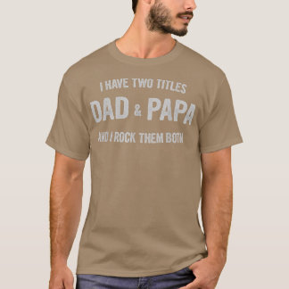 Männer, die ich zwei Titel Vater und Papa lustige  T-Shirt