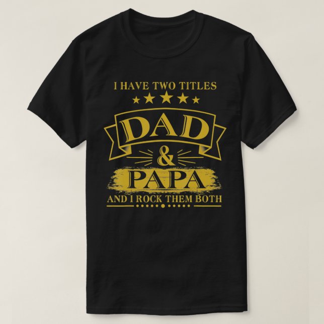 Männer, die ich zwei Titel Vater und Papa lustige  T-Shirt (Design vorne)