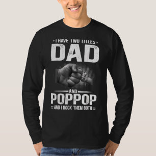 Männer, die ich zwei Titel Vater und Poppop Vater' T-Shirt