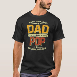 Männer, die ich zwei Titeln Vater Pop Witzige Vate T-Shirt