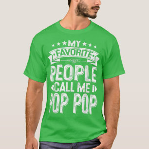 Männer, die meine Lieblings-Leute mich als Pop-Pop T-Shirt