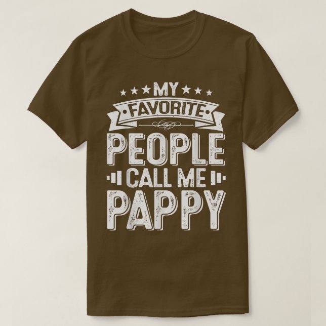 Männer, die meine Lieblings-Leute Pappy nennen R T-Shirt (Design vorne)