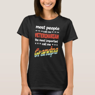 Männer Die meisten nennen mich Tierarzt am wichtig T-Shirt