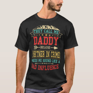 Männer, die mich Daddy Partner nennen, T-Shirt