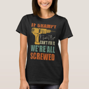 Männer, die sich nicht mit Grampy beheben können,  T-Shirt