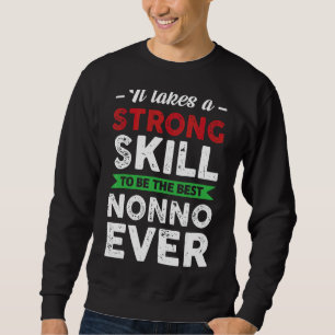 Männer, die sie von der besten Nonno-Grandad Got h Sweatshirt