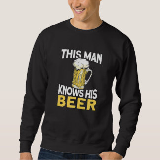 Männer Dieser Mann kennt seine Bier-IPA-Kunsthandw Sweatshirt