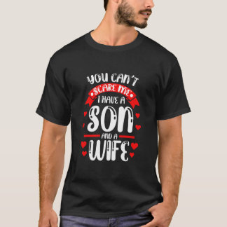 Männer Du kannst mir nicht Angst machen, dass ich T-Shirt