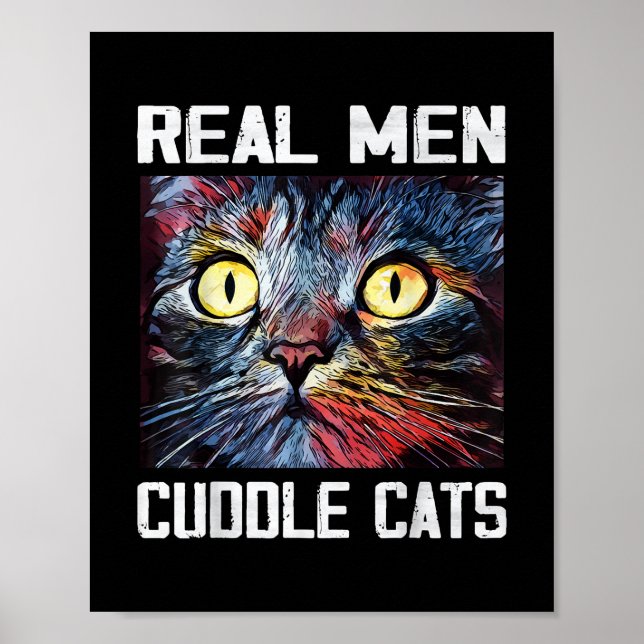 Männer echte Männer Cuddle Katzen I Funny Cat Vate Poster (Vorne)