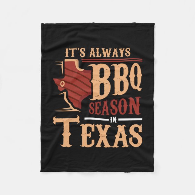 Männer Es ist immer BBQ-Saison in Texas Barbecue  Fleecedecke (Vorderseite)