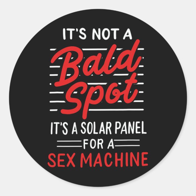 Männer, es ist kein Baldplatz, es ist ein Solaranl Runder Aufkleber (Vorderseite)
